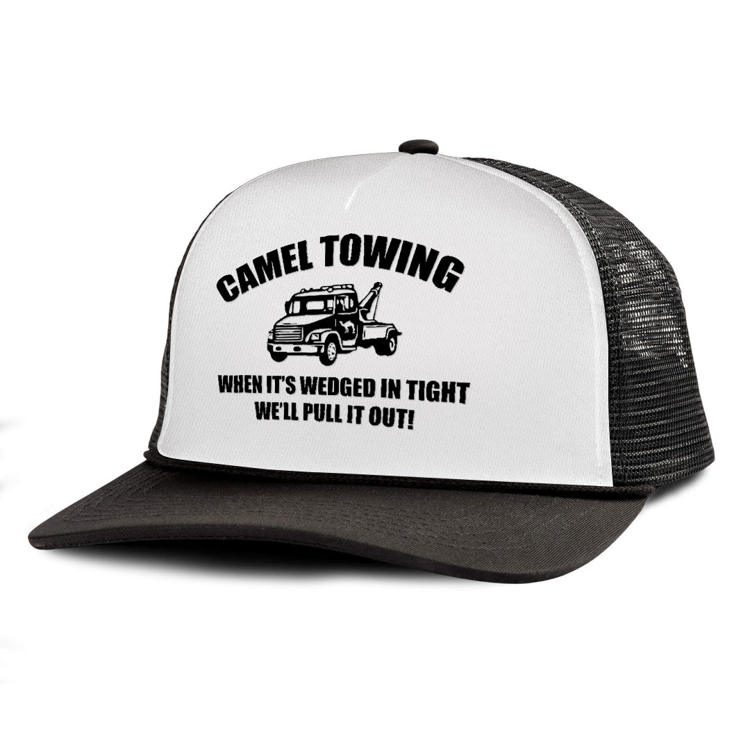 Camel Towing When It's Wedged In Tight We'll Pull It Out letter Printed and truck Printed Trucker Hat